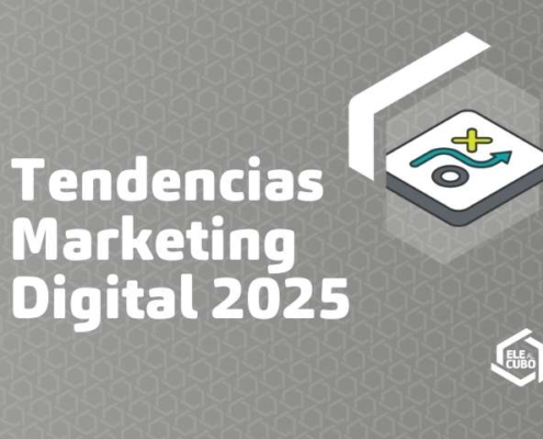 tendencias marketing digital 2025 ele al cubo